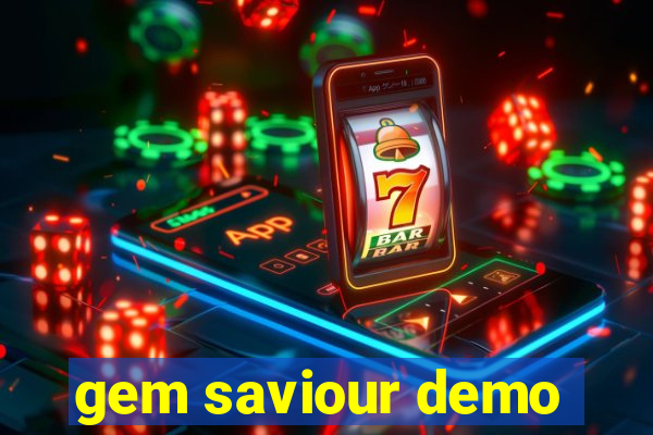 gem saviour demo